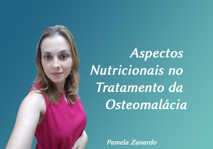 Aspectos Nutricionais no Tratamento da Osteomalácia
