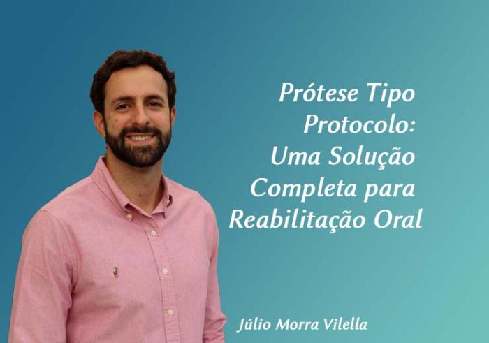 Prótese Tipo Protocolo: Uma Solução Completa para Reabilitação Oral