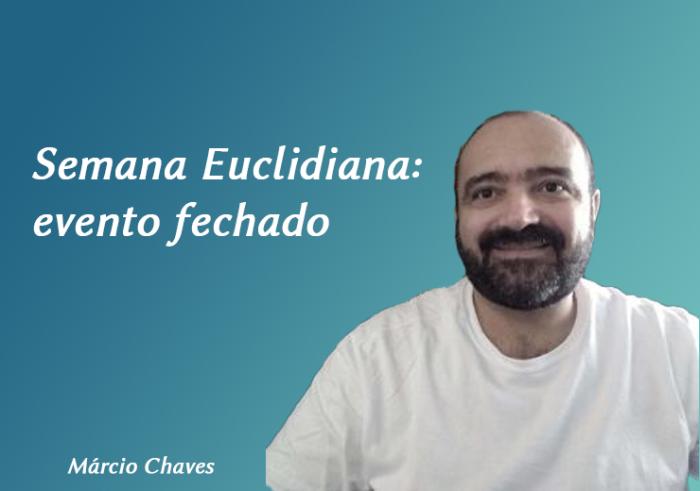 Semana Euclidiana:  evento fechado