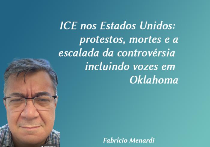 ICE nos Estados Unidos: protestos, mortes e a escalada da controvérsia incluindo vozes em Oklahoma