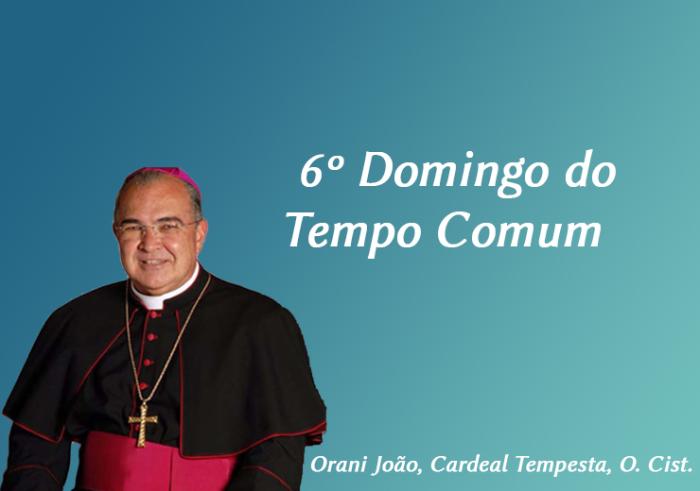 6º Domingo do Tempo Comum
