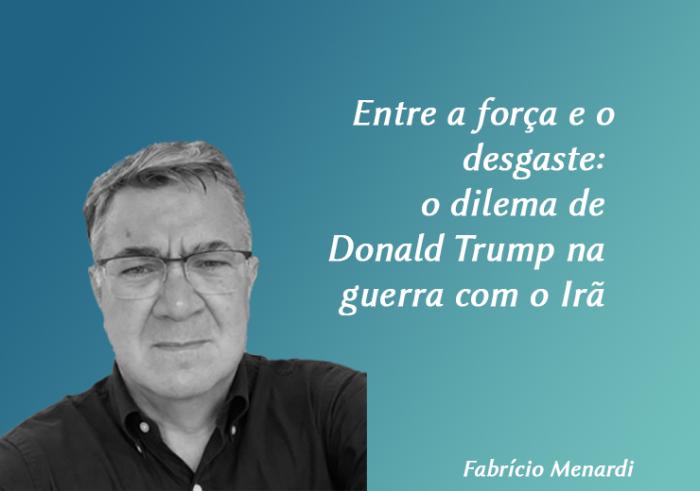 Entre a força e o desgaste: o dilema de  Donald Trump na guerra com o Irã 