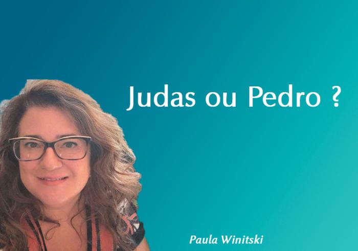 Judas ou Pedro ?