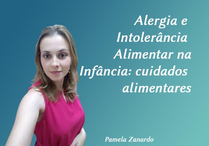 Alergia e Intolerância Alimentar na Infância: cuidados alimentares