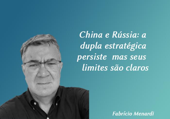 China e Rússia: a dupla estratégica persiste  mas seus limites são claros