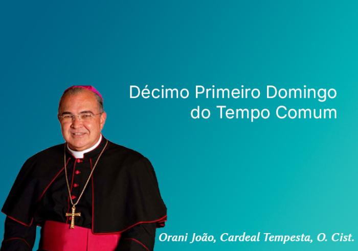 Décimo Primeiro Domingo do Tempo Comum