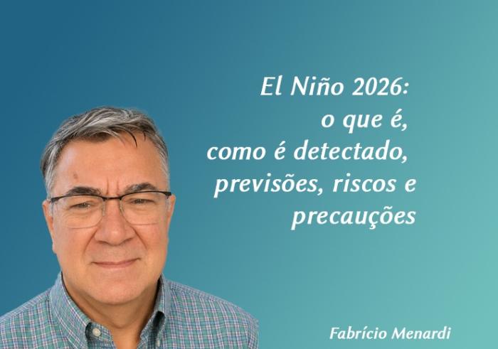 El Niño 2026:  o que é, como é detectado, previsões, riscos e precauções