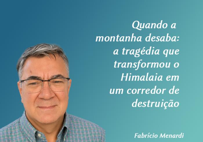 Quando a montanha desaba: a tragédia que  transformou o Himalaia em um corredor de destruição