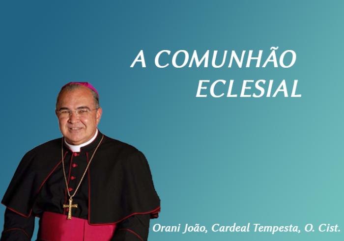 A COMUNHÃO ECLESIAL