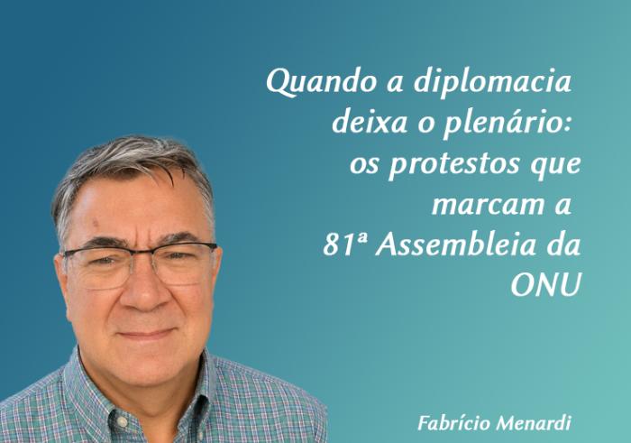 Quando a diplomacia deixa o plenário: os protestos que  marcam a 81ª Assembleia da ONU