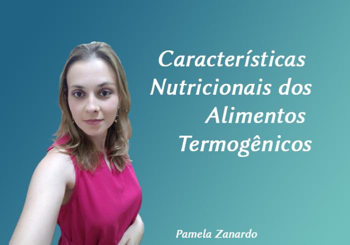 Características Nutricionais dos Alimentos Termogênicos