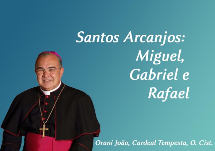 Santos Arcanjos: Miguel, Gabriel e Rafael