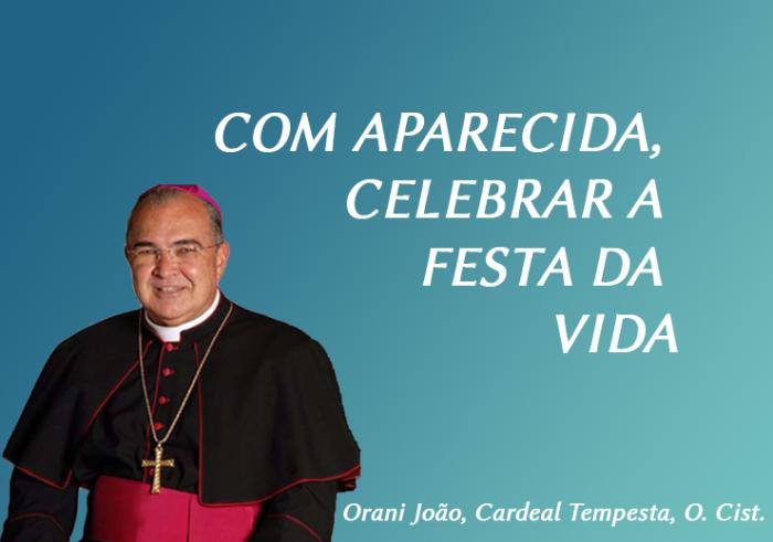 COM APARECIDA, CELEBRAR A FESTA DA VIDA