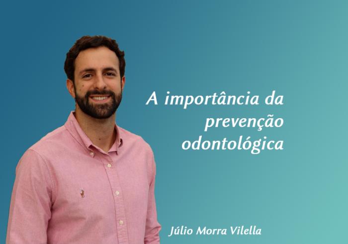 A importância da prevenção odontológica