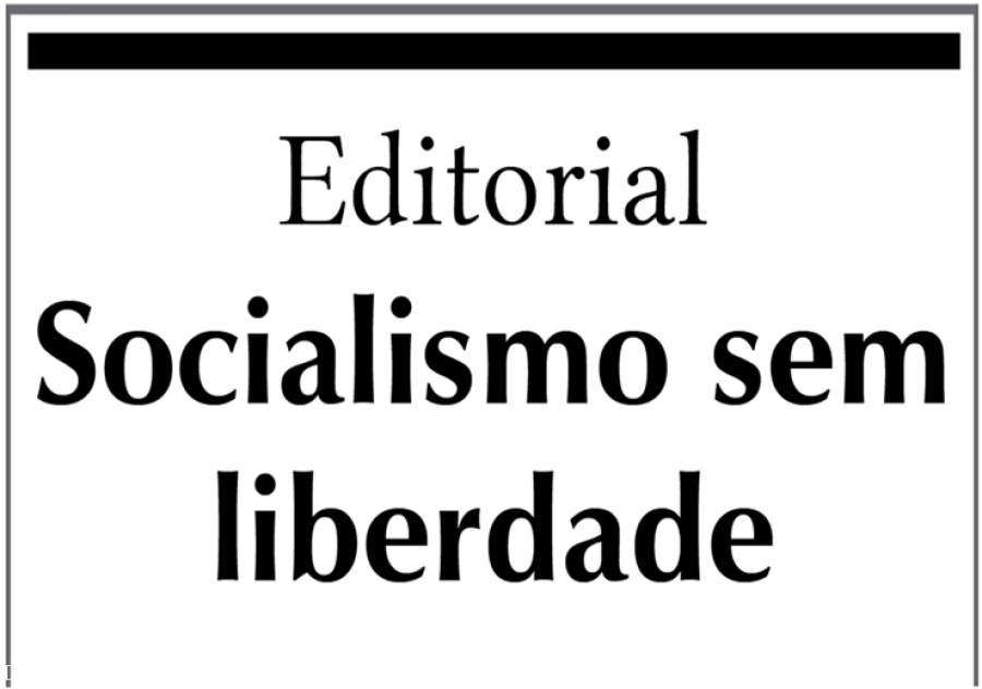Socialismo sem liberdade