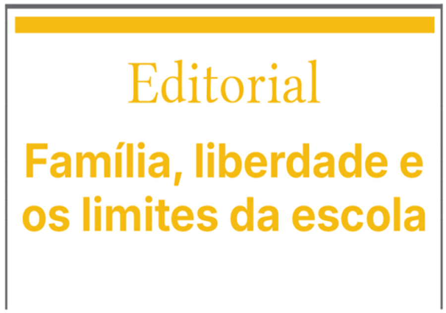 Família, liberdade e os limites da escola
