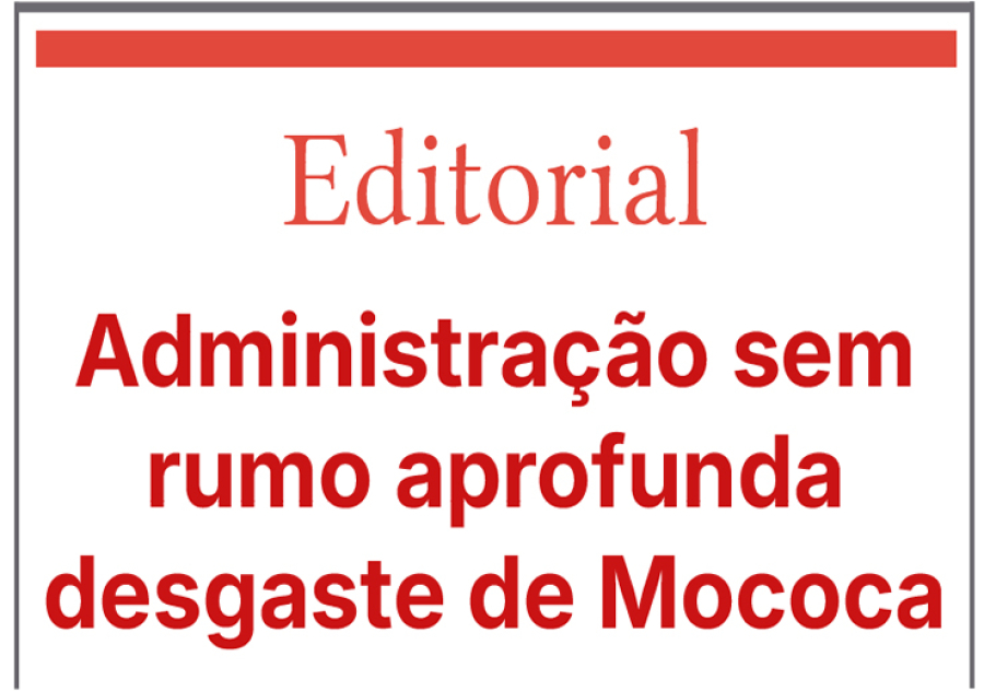 Administração sem rumo aprofunda desgaste de Mococa