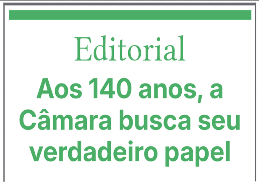 Aos 140 anos, a Câmara busca seu verdadeiro papel