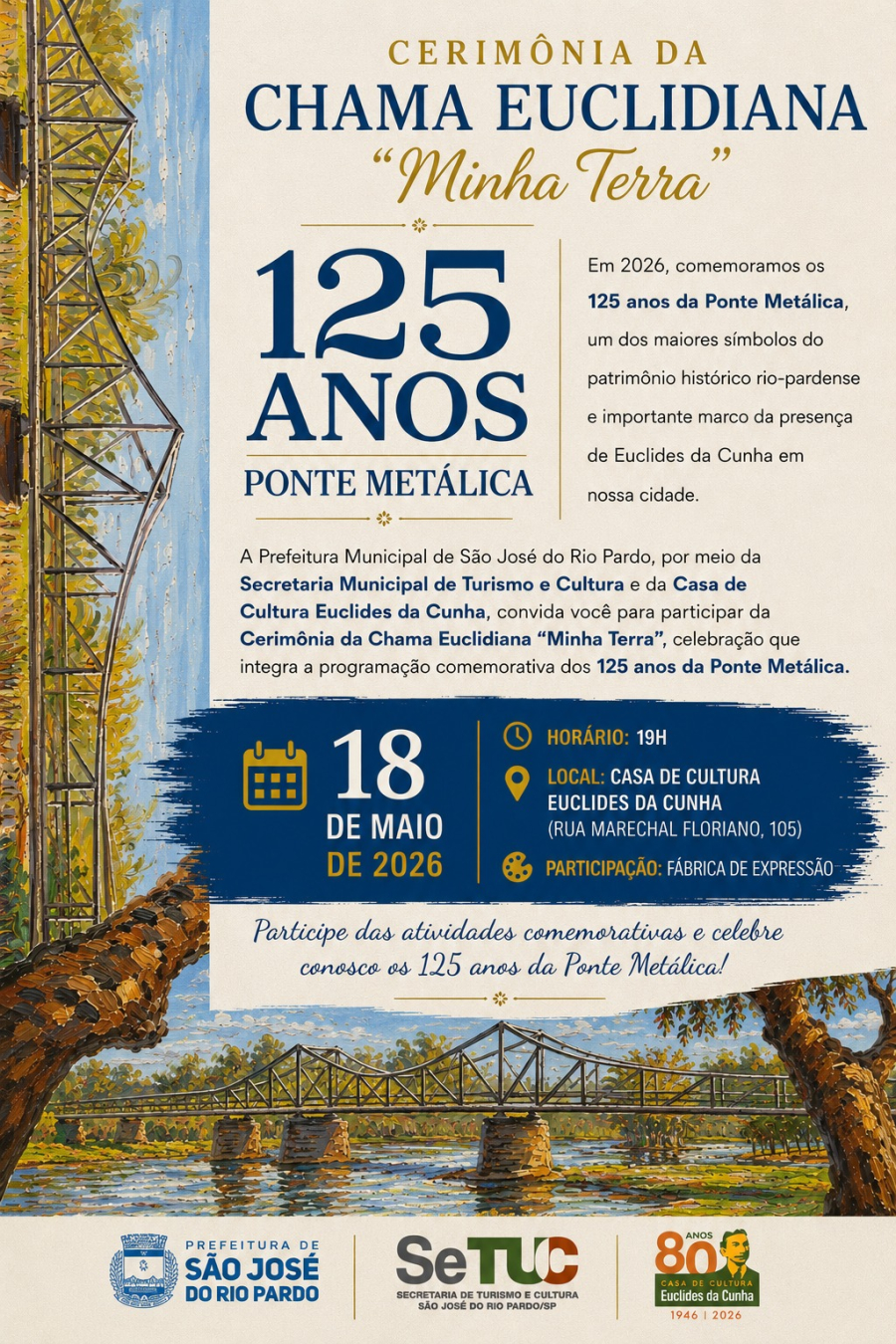 Cerimônia da Chama Euclidiana integra comemorações dos 125 anos da Ponte Metálica em São José do Rio Pardo